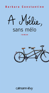 A Mélie, sans mélo