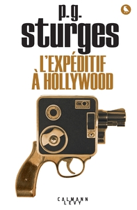 L'Expéditif à Hollywood