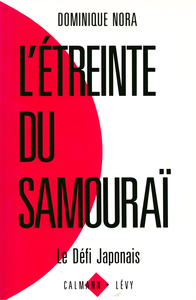 L'ETREINTE DU SAMOURAI - LE DEFI JAPONAIS