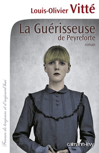 La Guérisseuse de Peyreforte