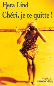 CHERI, JE TE QUITTE !