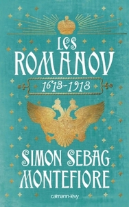 LES ROMANOV 1613 - 1918