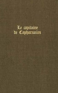 Le Capitaine de Capharnaüm