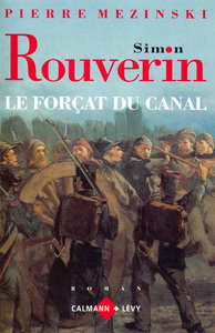 SIMON ROUVERIN - LE FORCAT DU CANAL