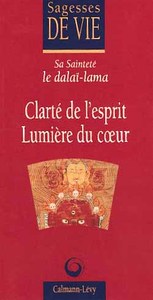 CLARTE DE L'ESPRIT, LUMIERE DU COEUR