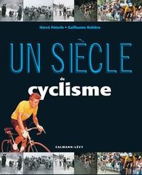 UN SIECLE DE CYCLISME 2016 - 20E EDITION MISE A JOUR