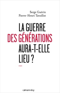 LA GUERRE DES GENERATIONS AURA-T-ELLE LIEU?