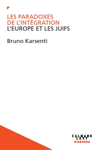 Les Paradoxes de l'intégration