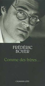 COMME DES FRERES...