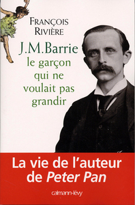 J.M. BARRIE - LE GARCON QUI NE VOULAIT PAS GRANDIR