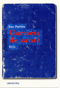 CARNETS DE SANTE - RECIT