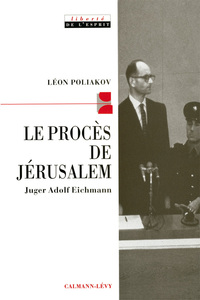 LE PROCES DE JERUSALEM - JUGER ADOLF EICHMANN