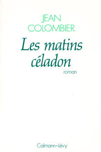 LES MATINS CELADON