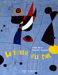 MIRO, LE TOUR DU CIEL