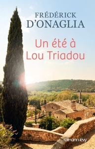 UN ETE A LOU TRIADOU