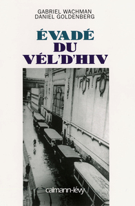EVADE DU VEL' D'HIV