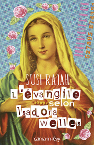 L'EVANGILE SELON ISADORA WELLES