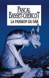 LA PASSION DU SAR