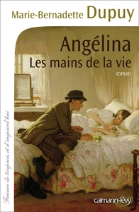Les Mains de la vie - Angélina T1