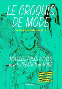 LE CROQUIS DE MODE /FRANCAIS