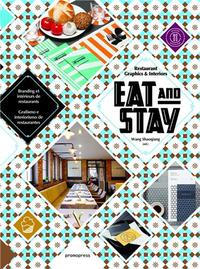 Eat & Stay - Restaurant Graphics & Interiors /anglais