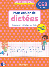 Les cahiers Bordas - Mon cahier de dictées CE2