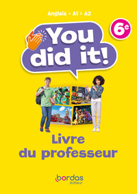 You did it ! 6e, Livre du professeur