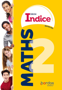 Mathématiques - Indice 2de, Livre de l'élève