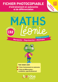 Les Maths avec Léonie - CE2 - 2026 - Fichier à photocopier d'entrainement en autonomie et de différenciation