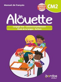 Alouette, Français CM2, Livre de l'élève