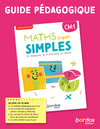 Maths super simples CM1, Guide pédagogique