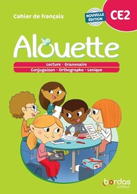 Alouette, Français CE2, Cahier de l'élève
