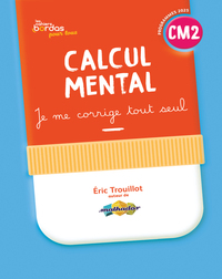 Cahiers Bordas pour tous - Calcul mental CM2 - 2026 - Cahier corrigé