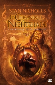 LES CHRONIQUES DE NIGHTSHADE - L'INTEGRALE