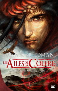 LA TRILOGIE DES MAGISTERS T02 LES AILES DE LA COLERE