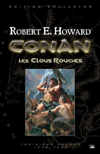 Conan T03 Les Clous rouges (édition reliée)