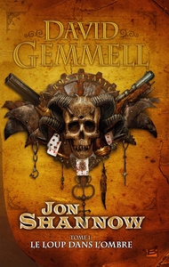 JON SHANNOW, T1 : LE LOUP DANS L'OMBRE