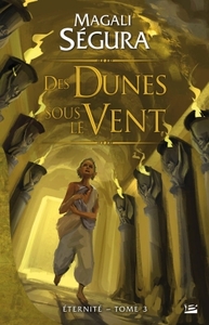 Éternité T3 Des dunes sous le vent