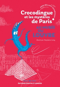 CROCODINGUE ET LES MYSTERES DE PARIS - AU MUSEE DU LOUVRE