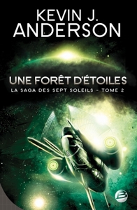 LA SAGA DES SEPT SOLEILS T02 UNE FORET D'ETOILES