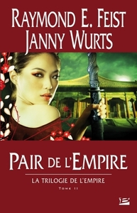 LA TRILOGIE DE L'EMPIRE, T2 : PAIR DE L'EMPIRE