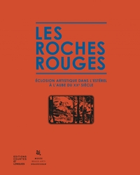 LES ROCHES ROUGES - ECLOSION ARTISTIQUE DANS L'ESTEREL A L'A