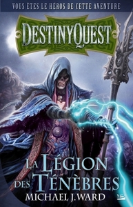DESTINY QUEST : LA LEGION DES TENEBRES