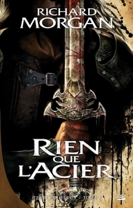 Terre de héros, T1 : Rien que l'acier