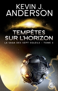 LA SAGA DES SEPT SOLEILS T03 TEMPETES SUR L'HORIZON