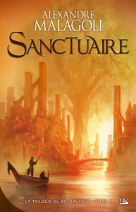 La Trilogie du Roi Sauvage T01 Sanctuaire