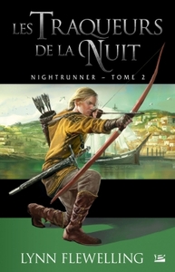 Nightrunner T02 Les Traqueurs de la nuit