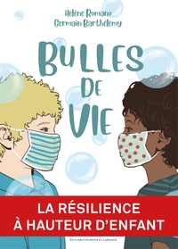BULLES DE VIE