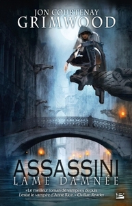 ASSASSINI T01 LAME DAMNEE