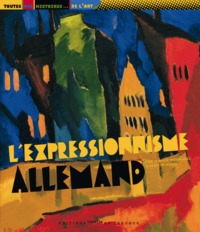 L'EXPRESSIONNISME ALLEMAND